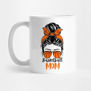 Messy Bun Basketball Mom Funny Mug